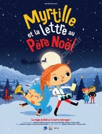 Ciné goûter : Myrtille et la lettre au père noel